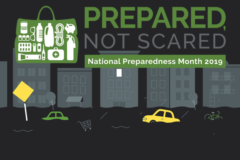 National Preparedness Month 2019: Be Prepared, Not Scared