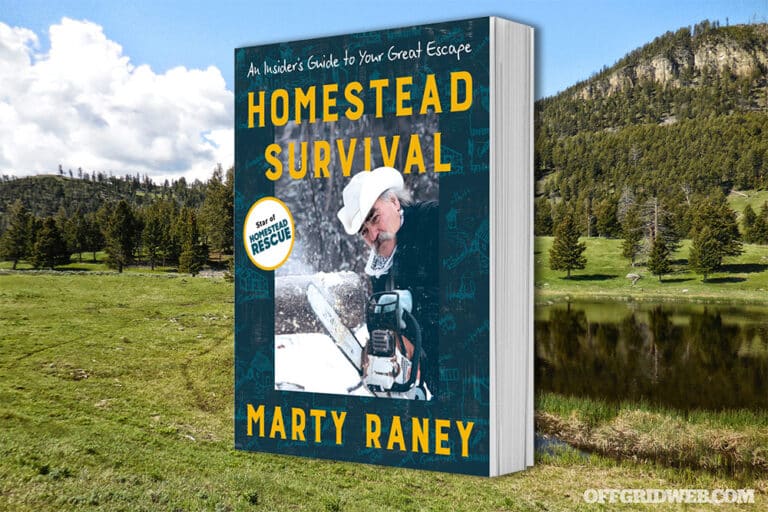 Book Review: “Homestead Survival: An Insider’s Guide to Your Great Escape” by Marty Raney