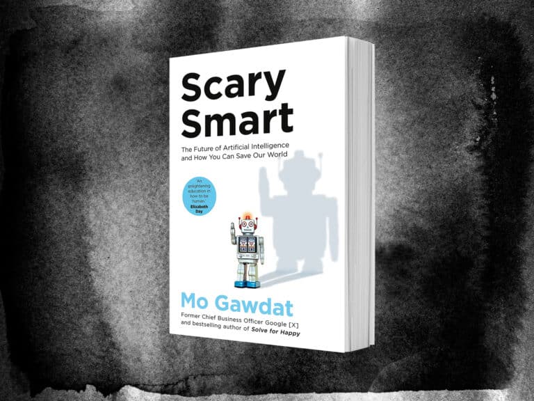 Book Review: Scary Smart by Mo Gawdat